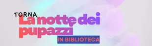 Banner la notte dei pupazzi