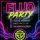 Locandina Fluo Party